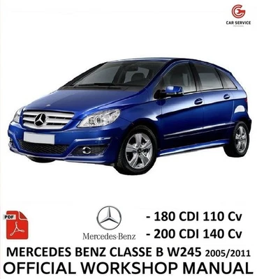 MERCEDES CLASSE B W245 2005/2011 WORKSHOP MANUAL REPAIR SERVICE WIRING DIAGRAMS - Image 1 of 4