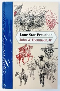 Lone Star Preacher von John W. Thomason - BRANDNEU / FABRIKVERSIEGELT! - Bild 1 von 4