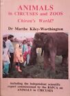 Animals in Circuses and Zoos: Chiro..., Kiley-Worthingt