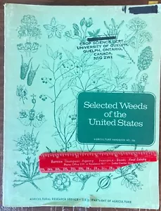 SELECTED WEEDS OF UNITED STATES BOTANY HORTICULTURE AGRONOMY FARMING PASTURELAND - Imagen 1 de 5
