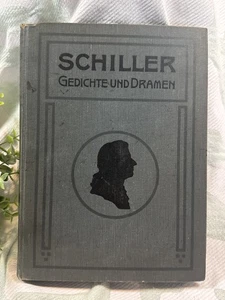 Schillers Gedichte und Dramen 1905 Stuttgart | Deutsches Lyrikdrama Univ. Chicago - Bild 1 von 17