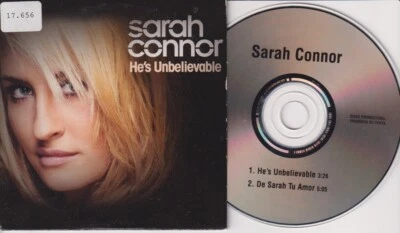 Sarah Connor – He's Unbelievable / De Sarah ti amor - 2 Track Promo CD 2003 - Bild 1 von 2