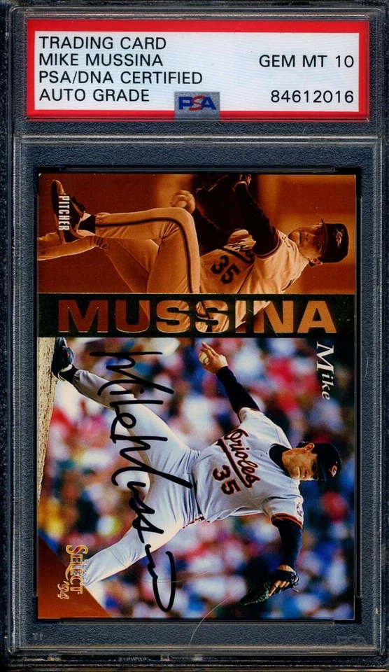 Mike Mussina Gem Mint 10 PSA DNA Signed 1994 Pinnacle Autograph - Image 1 of 1
