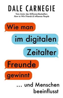 Wie man im digitalen Zeitalter Freunde gewinnt und Menschen  ... 9783959725859 - Bild 1 von 4
