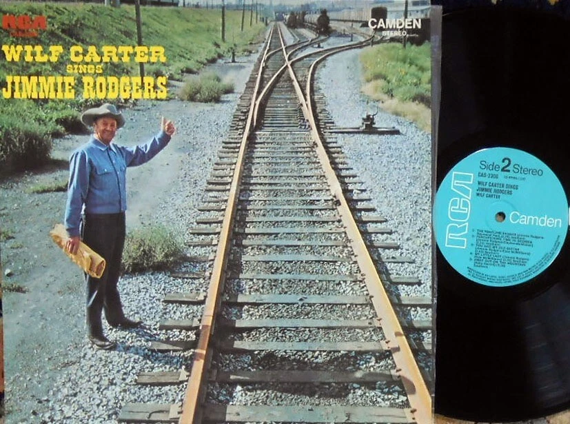Wilf Carter sings Jimmie Rodgers ORIG OZ LP NM ’69 RCA CAS2300 Country - Image 1 of 1