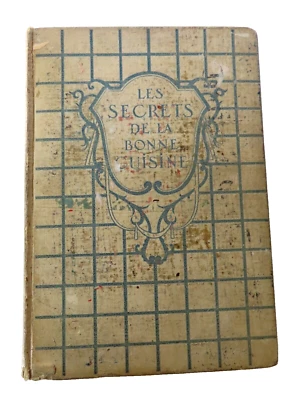 1928 LES SECRETS DE LA BONNE CUISINE 1500+ RECIPES CANADIAN COOKING SCHOOL HC - Image 1 of 4