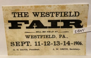 1906 WESTFIELD PA. RARE FAIR ANNOUNCEMENT PENNSYLVANIA ADVERTISING NEW POSTCARD - Bild 1 von 1