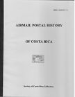 Airmail Postal History of Costa Rica- softbound