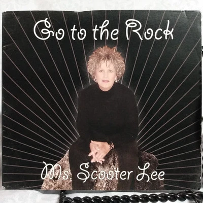 Go to the Rock - Ms. Scooter Lee - Audio CD Foto 1 de 3