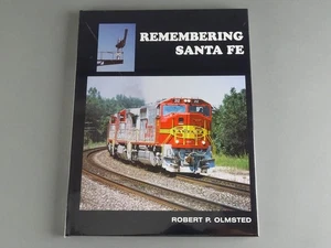 Railroad Book - Remembering Santa Fe - Robert P. Olmsted - SEALED - Picture 1 of 4