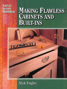 Making Flawless Cabinets and Built-Ins by Nick Engler - Bild 1 von 1