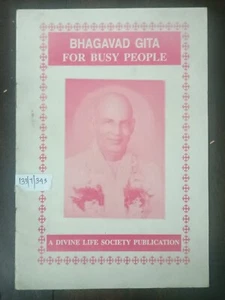 INDIA ESPIRITUAL BHAGAVAD GITA PARA GENTE OCUPADA POR SWAMI SIVANANDA 1996 PRIMERA EDICIÓN. - Imagen 1 de 5