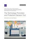 Technology Promotion And Protection Decision Tool : Introduction And User Man...