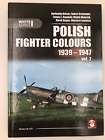 POLISH FIGHTER COLOURS 1939 - 1947 vol. 2 - AVIATION