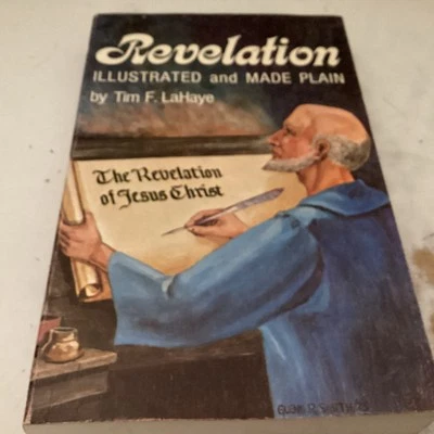 Revelation Illustrated and Made Plain by Tim LaHaye 1974 Third Print Paperback - Image 1 of 2