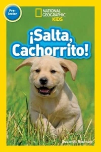 Susan B. Neuman ¡Salta, Cachorrito! (Jump, Pup!) (National Geographic (Hardback) - Picture 1 of 1