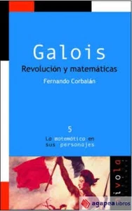 Galois. Revolución y matemáticas. NUEVO. ENVÍO URGENTE (Librería Agapea) - Imagen 1 de 1