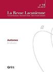 La Revue Lacanienne, N° 14 Juin 2013 : Autismes Von Hilt... | Buch | Zustand Gut