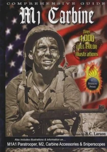 Comprehensive User Guide Book M1 Carbine M1A1 Paratrooper M2 Sniper Scopes - Imagen 1 de 3