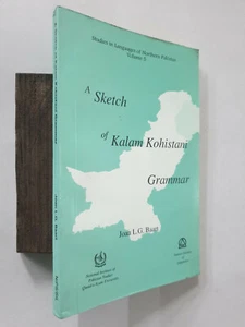 Baart, Joan L. G: A Sketch Of Kalam Kohistani Grammar. Islamabad. 1999. 198p - Imagen 1 de 5