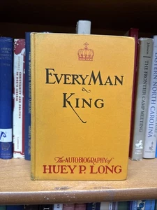Everyman A King - Autobiography of Huey Long - National Book Co 1933 1st Ed HB - Picture 1 of 10