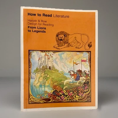 ** RARE** Harper & Row From Lions To Legends How to Read Literature TEXTBOOK - Image 1 of 3