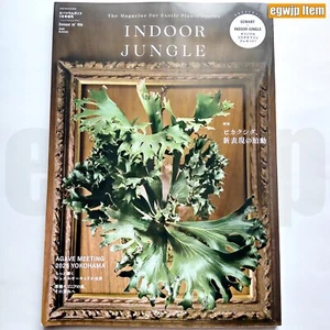 INDOOR JUNGLE No.6 Special feature Platycerium. Bizarre Plants Japanese Mag - Imagen 1 de 24