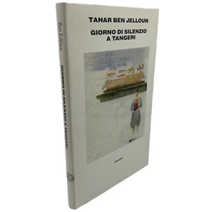 Libro GIORNO DI SILENZIO A TANGERI 1ª edizione einaudi Tahar Ben Jelloun romanzo - Picture 1 of 7