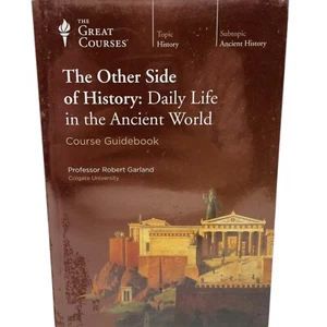 The Great Courses The Other Side of History Daily Life in the Ancient World New - Imagen 1 de 3