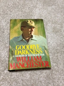 GOODBYE, DARKNESS WILLIAM MANCHESTER FIRST EDITION HARDBACK BOOK - Foto 1 di 7