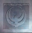 Magnum (Metal Group) Days of No Trust 7" Vinyl UK Polydor 1988 mit Etikett vielleicht heute Abend