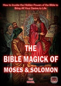 BIBLE MAGICK OF MOSES & SOLOMON - occult white magick magic book spells rituals - Imagen 1 de 2