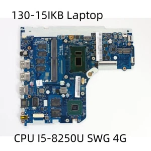 For Lenovo ideapad 130-15IKB Motherboard I5-8250U SWG 4G 5B20R34432 - Picture 1 of 4