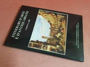  Marchini Gian Paolo ITINERARI D'ARTE E D'ANTIQUARIATO VERONA 1988 - Foto 1 di 3