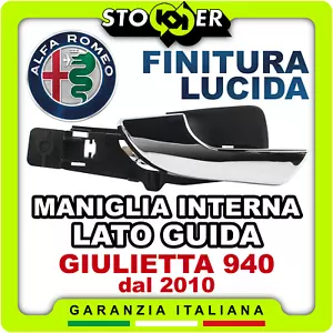 MANIGLIA INTERNA ANTERIORE LATO GUIDA APRI PORTA ALFA ROMEO GIULIETTA LUCIDA - Bild 1 von 15