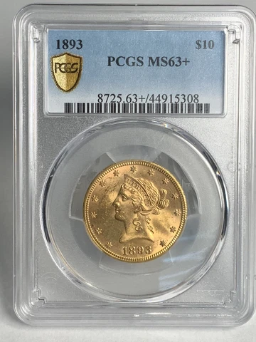 1893 $10 Liberty Gold Eagle PCGS MS63+ Plus! Pretty Bright Flashy Coin! 44915308 Cover