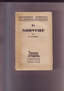 Le sauveur - par G. bardy - bibliotheque catholique des sciences religieuses - Picture 1 of 3
