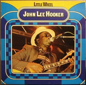 JOHN LEE HOOKER LITTLE WHEEL LP VINYL - Picture 1 of 1
