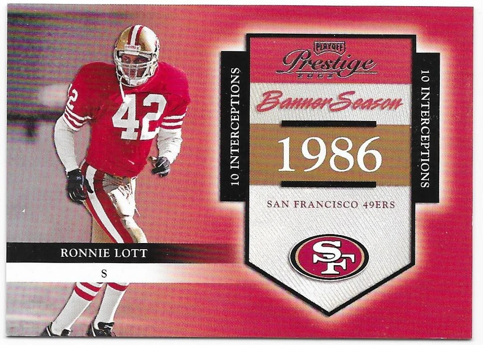 2002 Playoff Prestige Ronnie Lott 494/1986 Banner Season #BS-34 - Image 1 of 2