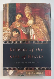 Keepers of the Keys of Heaven: A History of the Papacy by Collins, Roger - Foto 1 di 4