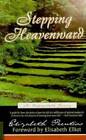 Stepping Heavenward - Paperback By Prentiss, Elizabeth - GOOD