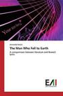 The Man Who Fell To Earth A Comparinson Between Literature And Bowie's Lyri 5624