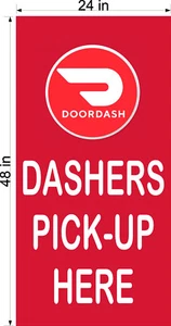 2' X 4'   VINYL BANNER DOORDASH DASHERS PICK UP HERE VERTICAL SIGN - Picture 1 of 3