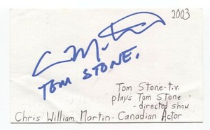 Chris William Martin Signed 3x5 Index Card Autographed Signature Actor Tom Stone