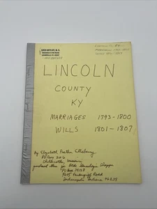 Marriages 1793-1800 & Wills 1801-1807 Lincoln County, Kentucky Volume II - Picture 1 of 5