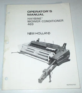New Holland 469 Mower Conditioner Operators Owners Manual 6/83 NH OEM Reprint - Picture 1 of 3