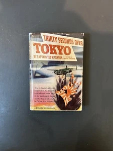 JIMMY DOOLITLE SIGNED! Thirty Seconds Over Tokyo Hardback By Ted Lawson Hardback - Picture 1 of 10