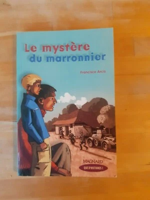 Francisco Arcis - Le mystère du marronnier - Magnard - Photo 1/2