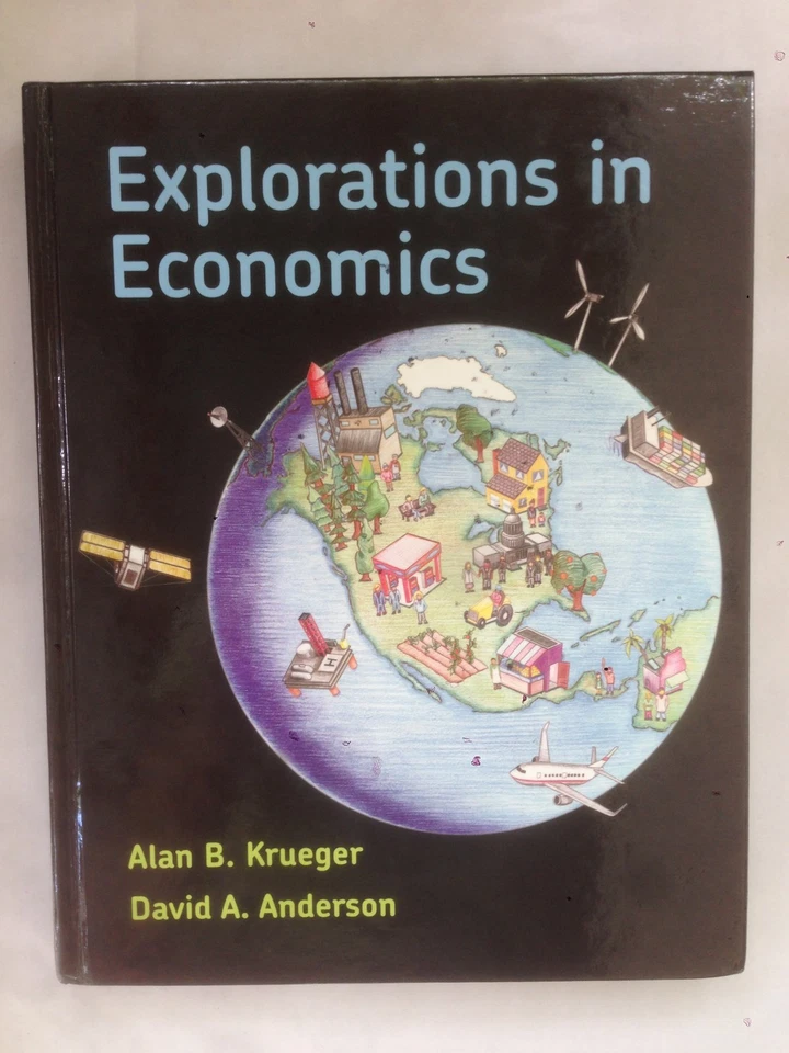 Explorations in Economics by Alan Krueger and David Anderson (2013, Hardcover) - Image 1 of 4