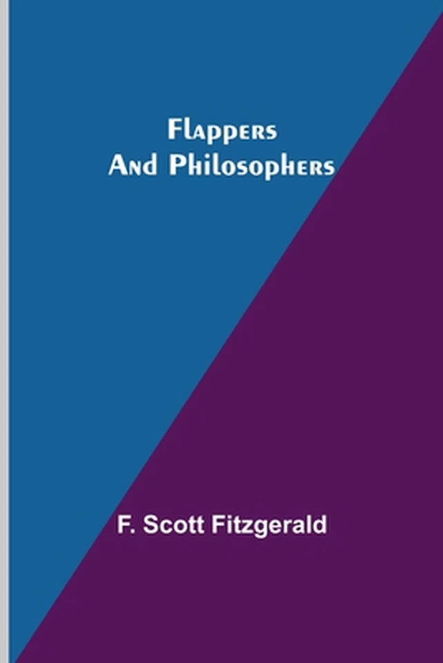 Flappers and Philosophers by F. Scott Fitzgerald Paperback Book - Image 1 of 1